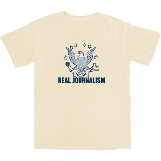 Real Journalism T Shirt